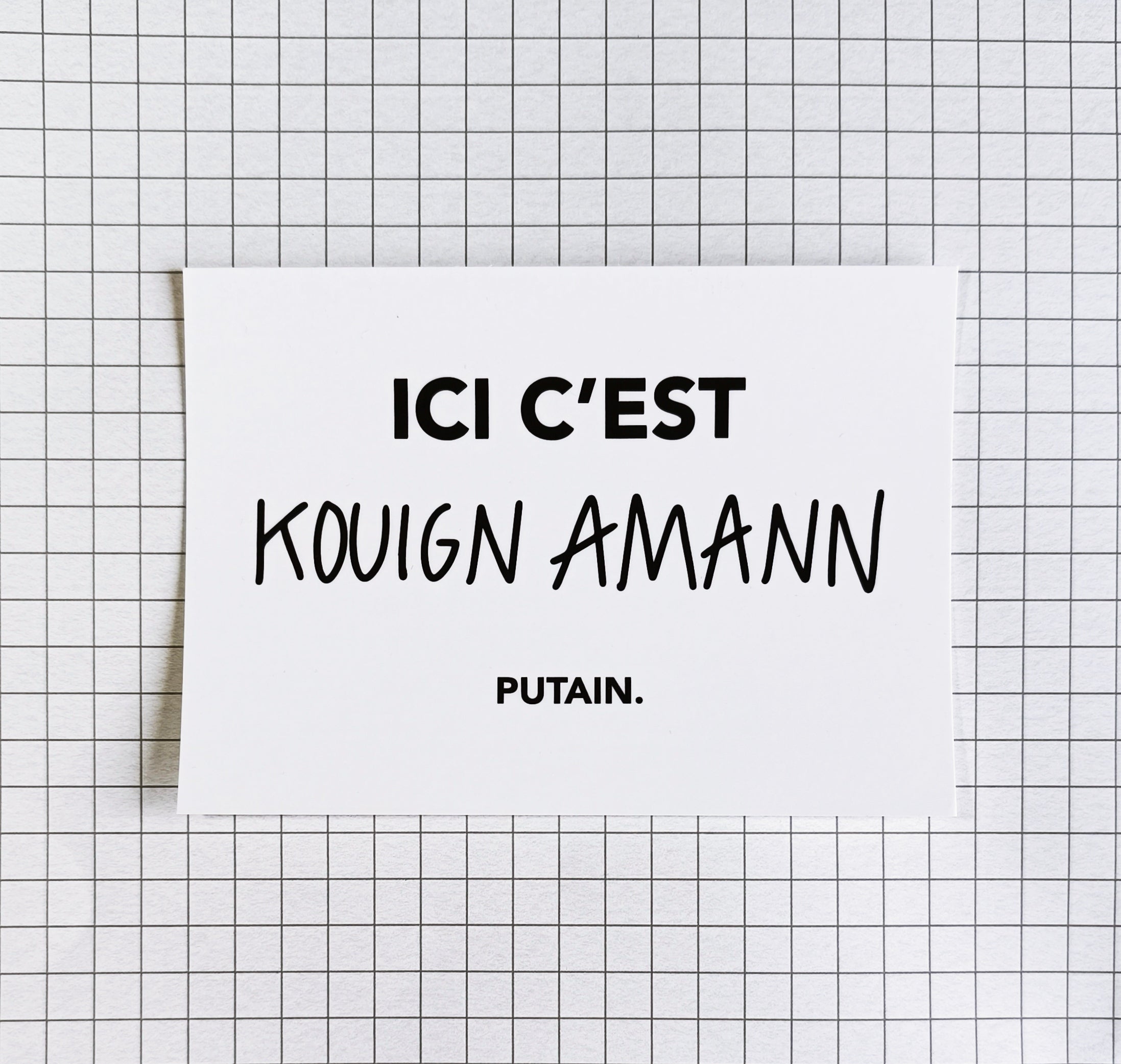 Carte postale - "Ici c'est kouing amann putain"